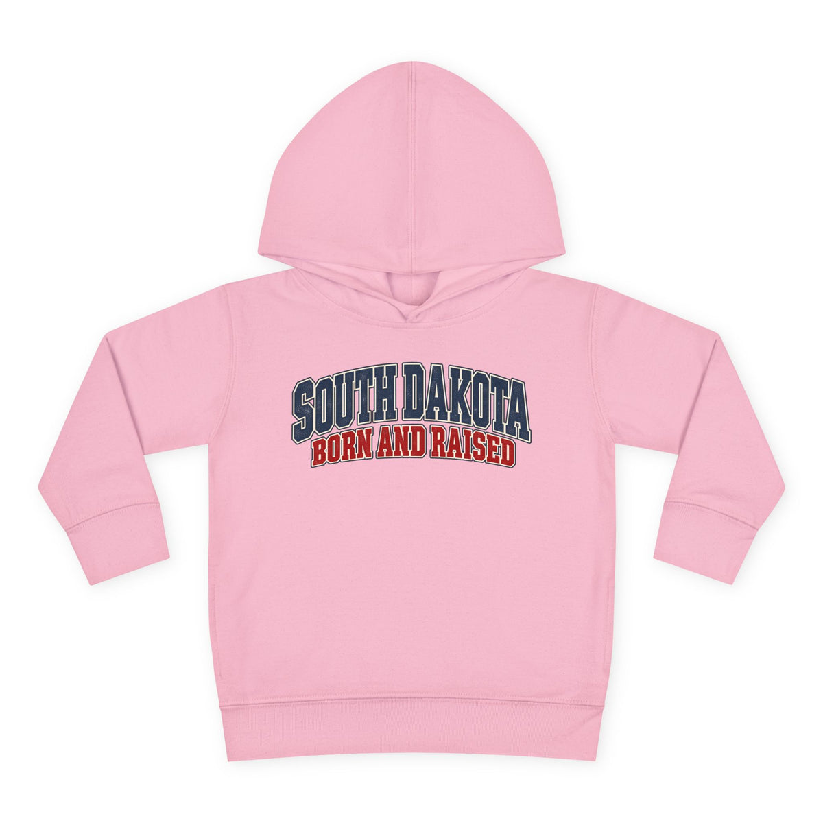 South Dakota Born and Raised Classic Collegiate Unisex Toddler Pullover Fleece Hoodie