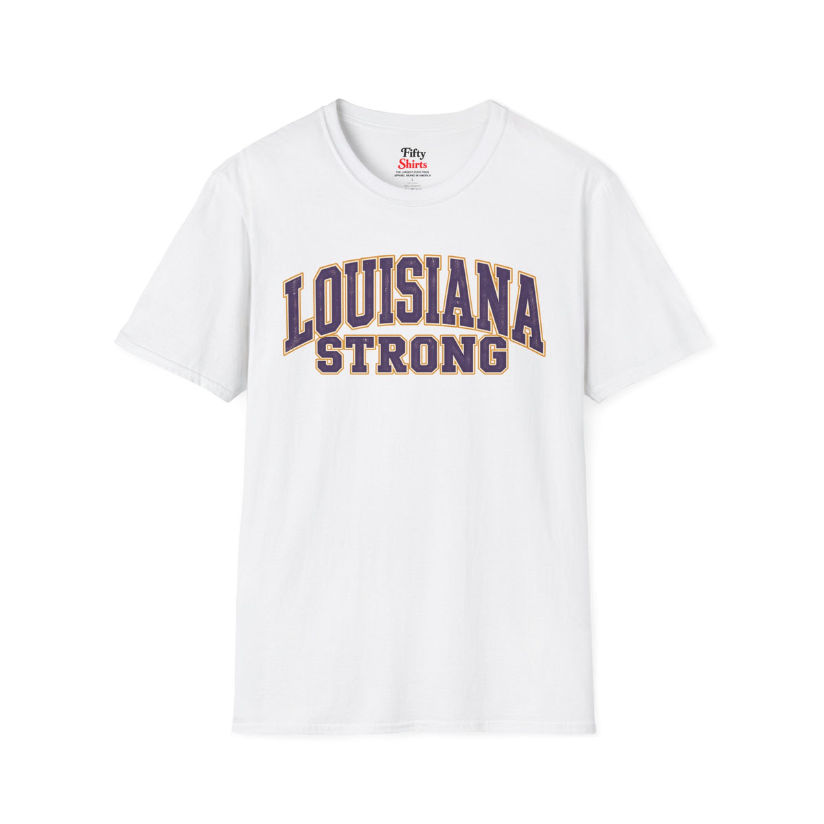 Louisiana Strong Unisex Softstyle T Shirt State Name Graphic Tee