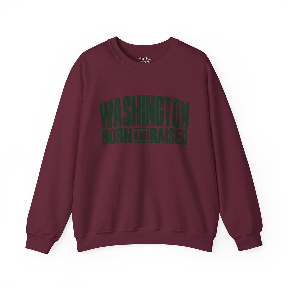 Washington Born and Raised Bold Streetwear Unisex Sweatshirt Graphic