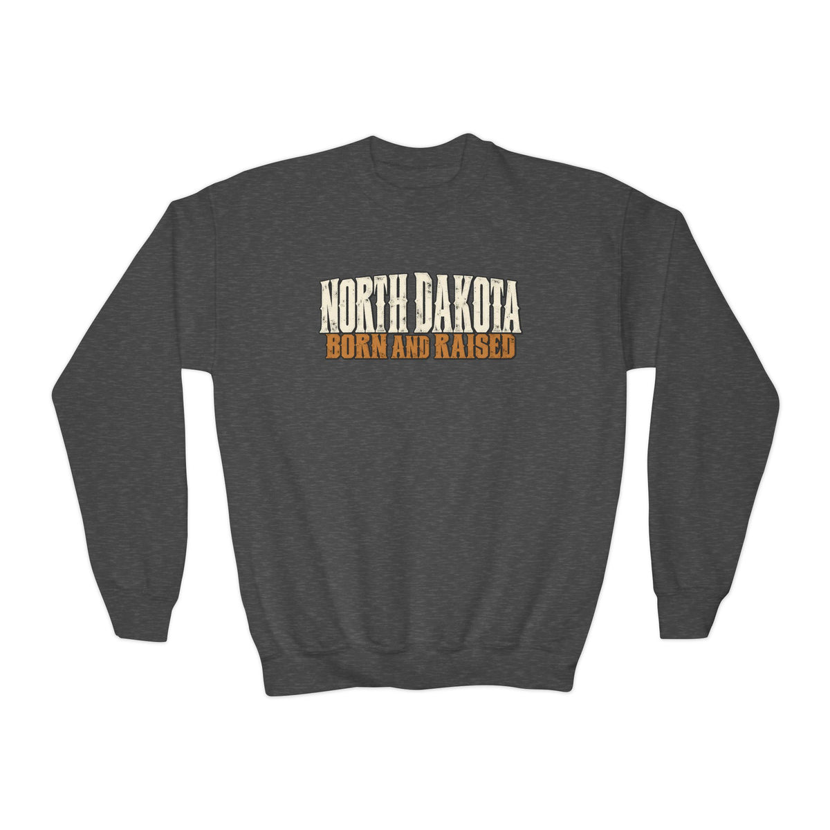 North Dakota Born and Raised Western Streetwear Unisex Youth Crewneck Sweatshirt Graphic