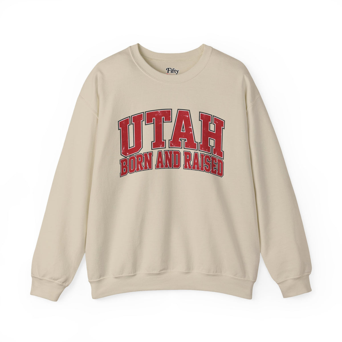 Utah Born and Raised Collegiate Classic Unisex Sweatshirt Graphic