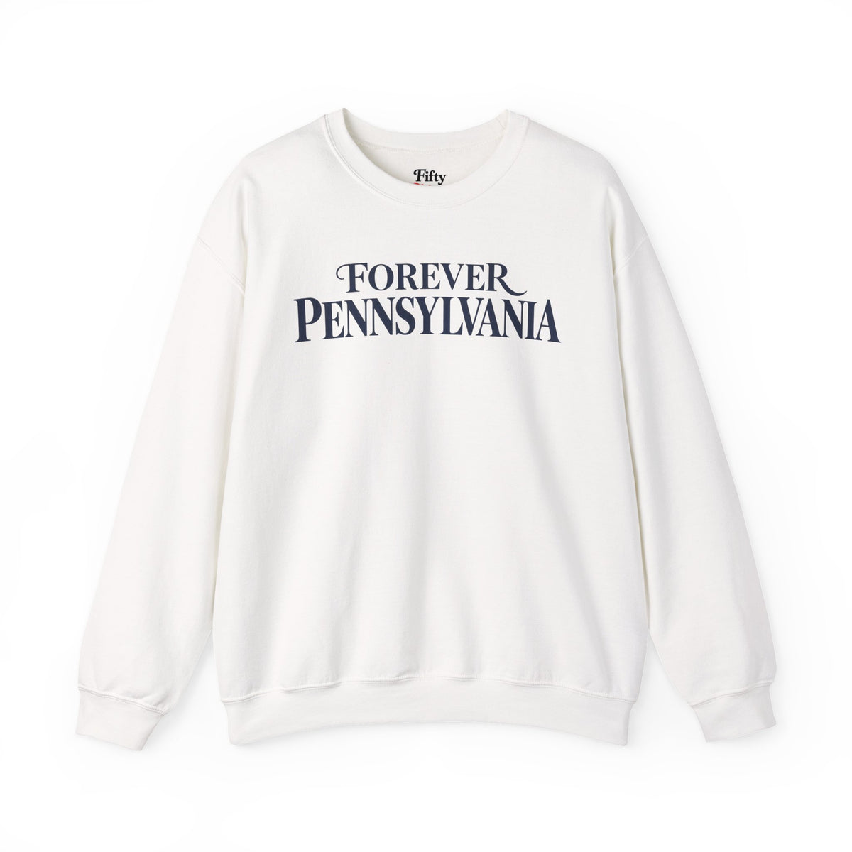 Forever Pennsylvania Unisex Crewneck Sweatshirt State Name Graphic