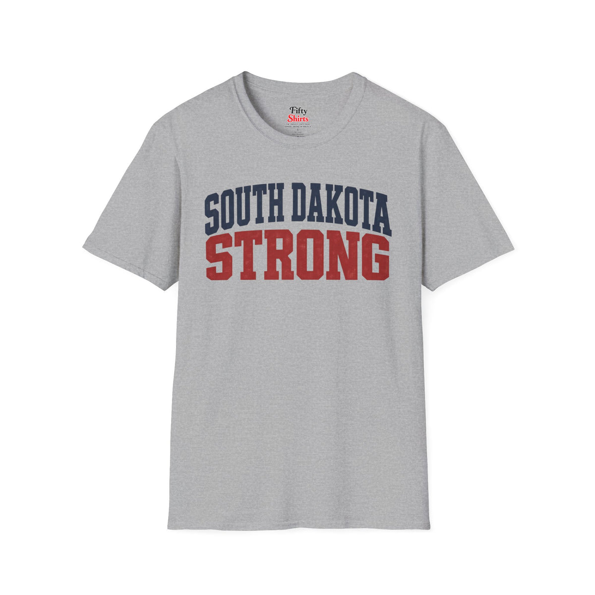 South Dakota Strong Unisex Softstyle T Shirt State Name Graphic Tee