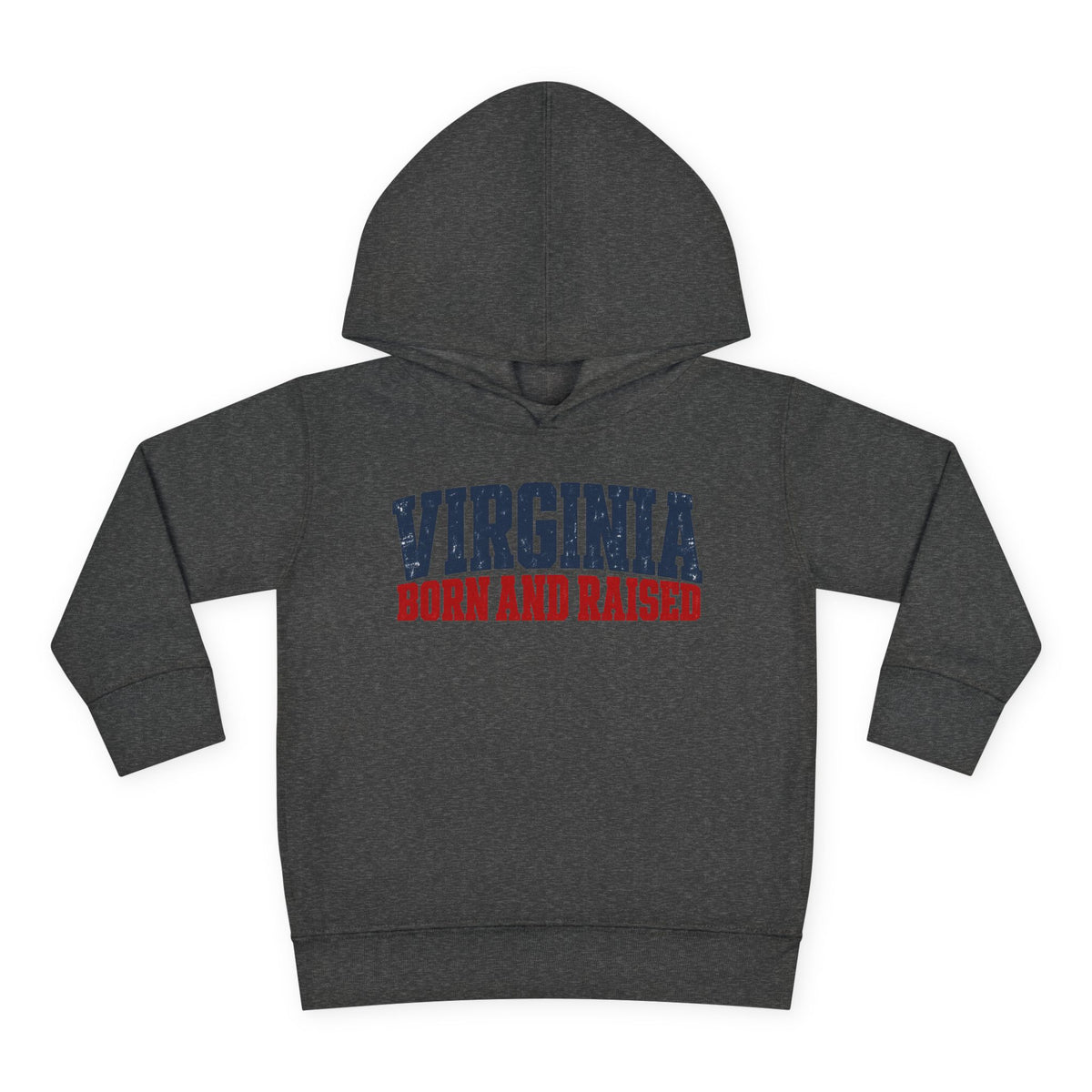 Virginia Born and Raised Bold Southern Streetwear Unisex Toddler Pullover Fleece Hoodie