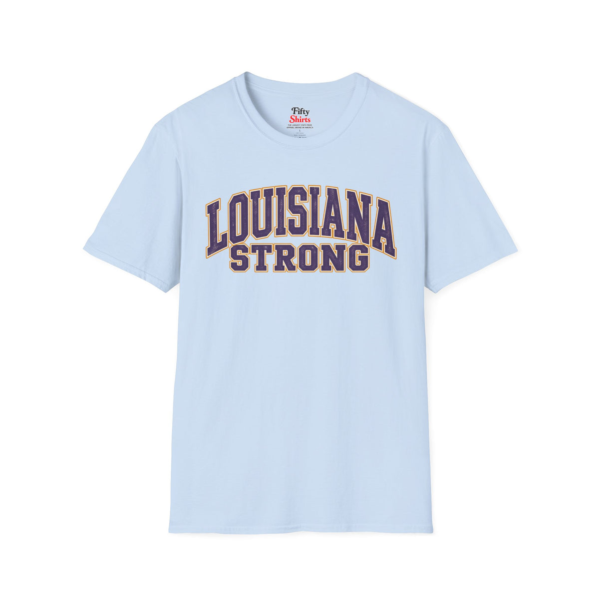 Louisiana Strong Unisex Softstyle T Shirt State Name Graphic Tee