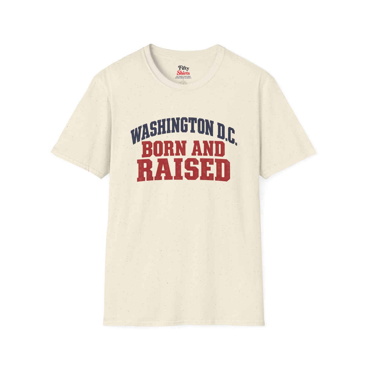 Washington D.C. Born and Raised Unisex Softstyle T Shirt State Name Graphic Tee