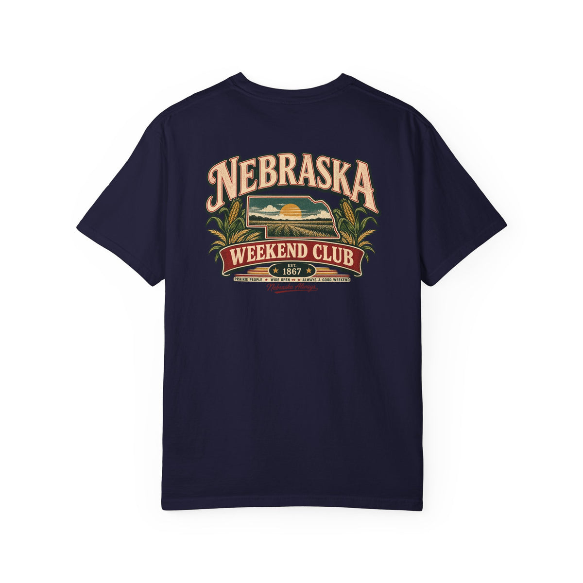 Nebraska Weekend Club Unisex Comfort Color 1717 Streetwear Graphic Tee