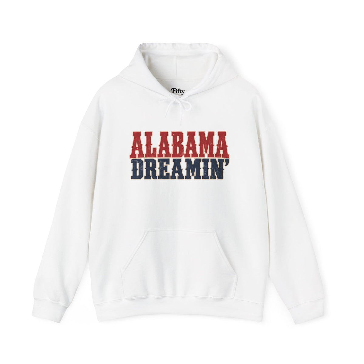 Alabama Dreamin' Unisex Hoodie State Name Graphic