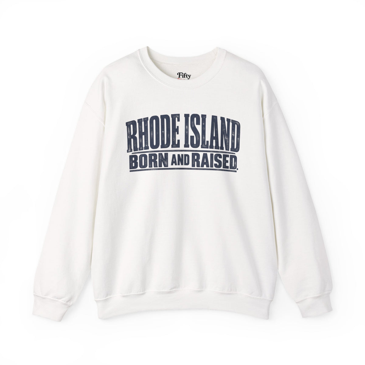 Rhode Island Born and Raised Minimal New England Heritage Unisex Sweatshirt Graphic