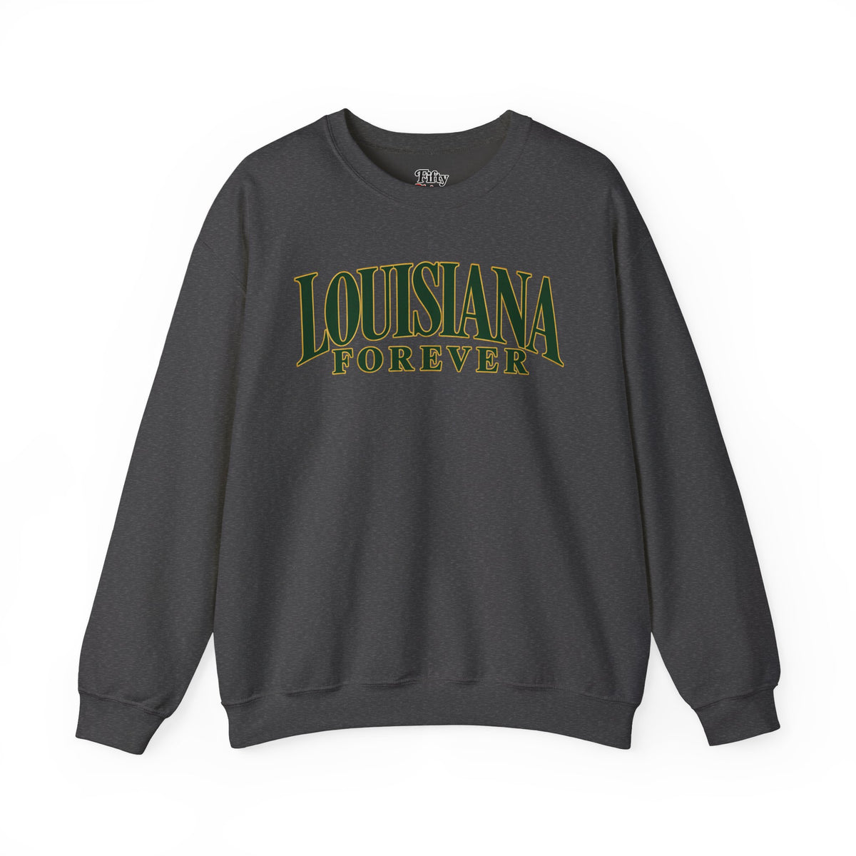 Louisiana Forever Unisex Crewneck Sweatshirt State Name Graphic