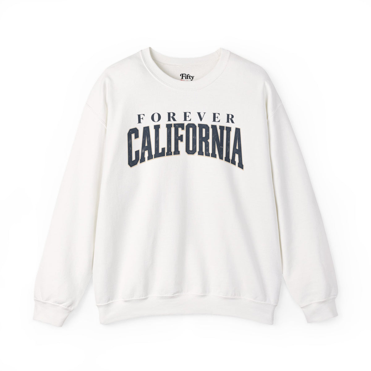 Forever California Unisex Crewneck Sweatshirt State Name Graphic