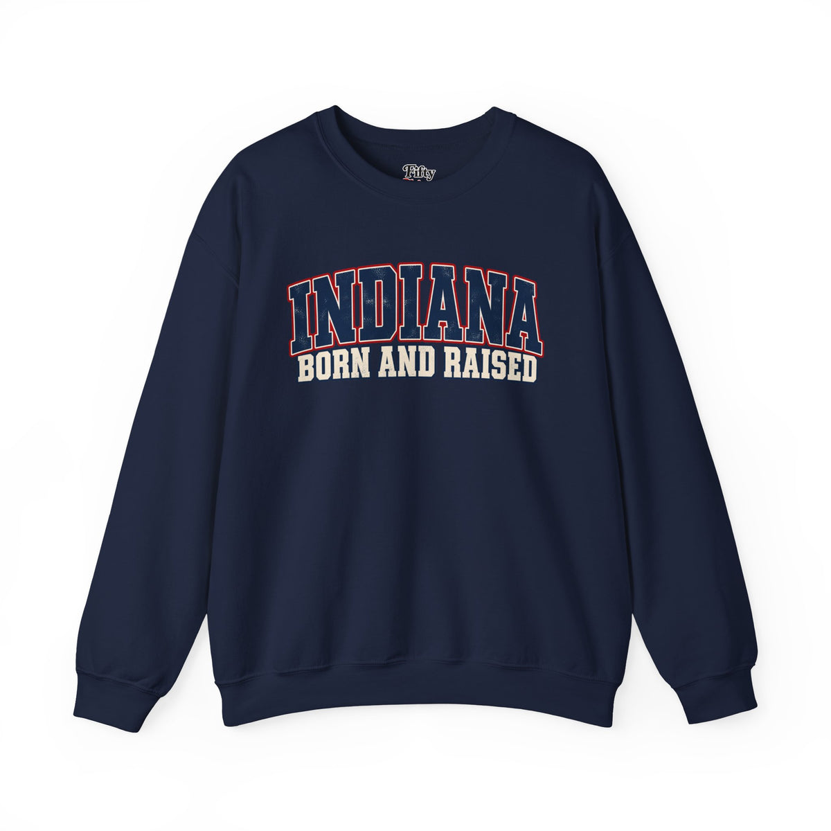 Indiana Born and Raised Hoosier Heritage Unisex Sweatshirt Graphic