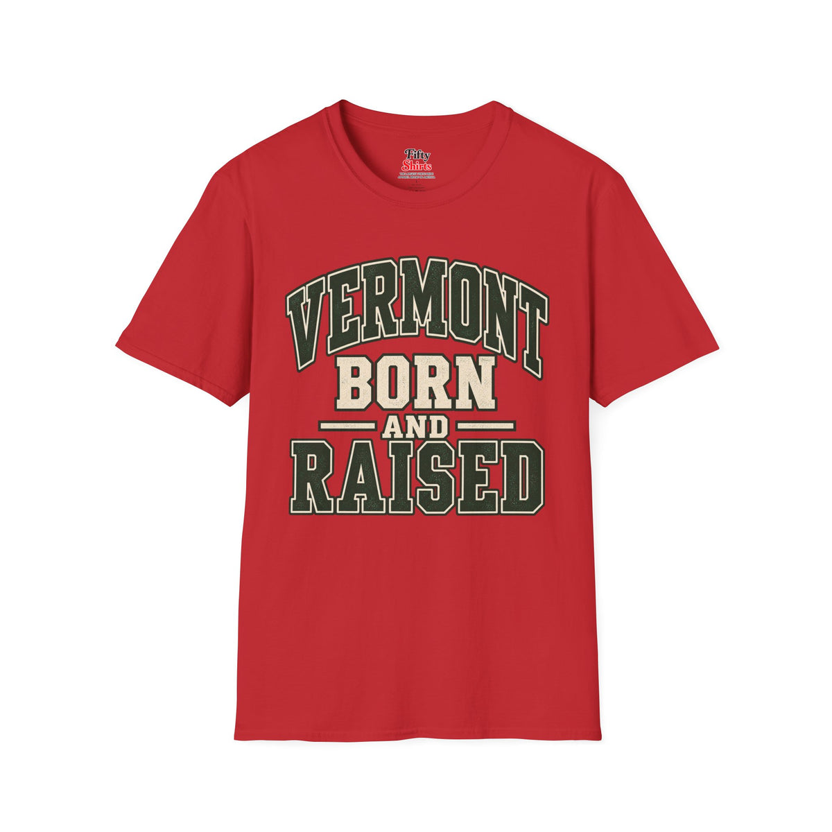 Vermont Born And Raised Unisex Softstyle T Shirt State Name Graphic Tee
