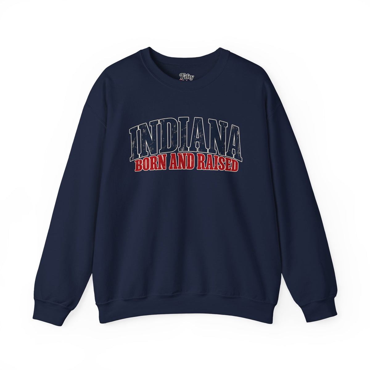 Indiana Born and Raised Midwest Americana Unisex Sweatshirt Graphic