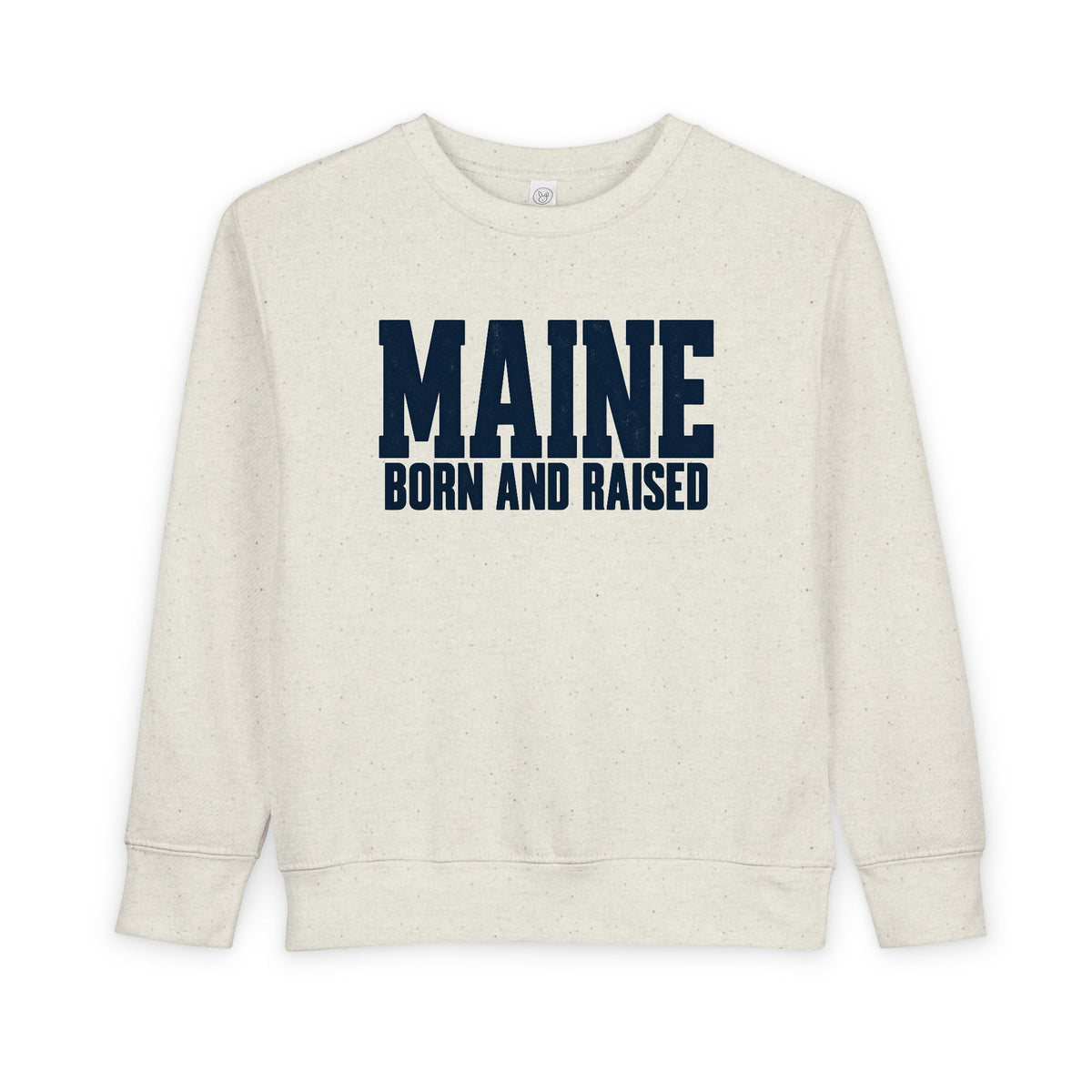 Maine Born and Raised Modern New England Unisex Toddler Sweatshirt