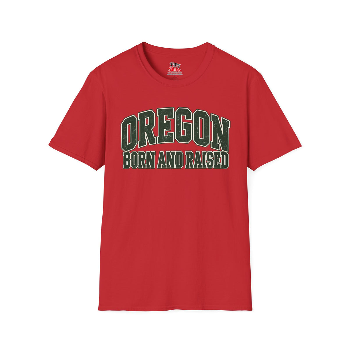 Oregon Born and Raised Unisex Softstyle T Shirt State Name Graphic Tee