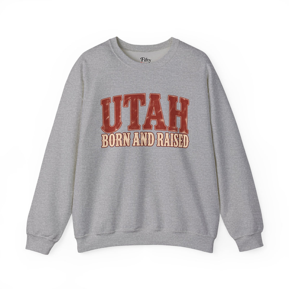 Utah Born and Raised Old-School Souvenir Unisex Sweatshirt Graphic