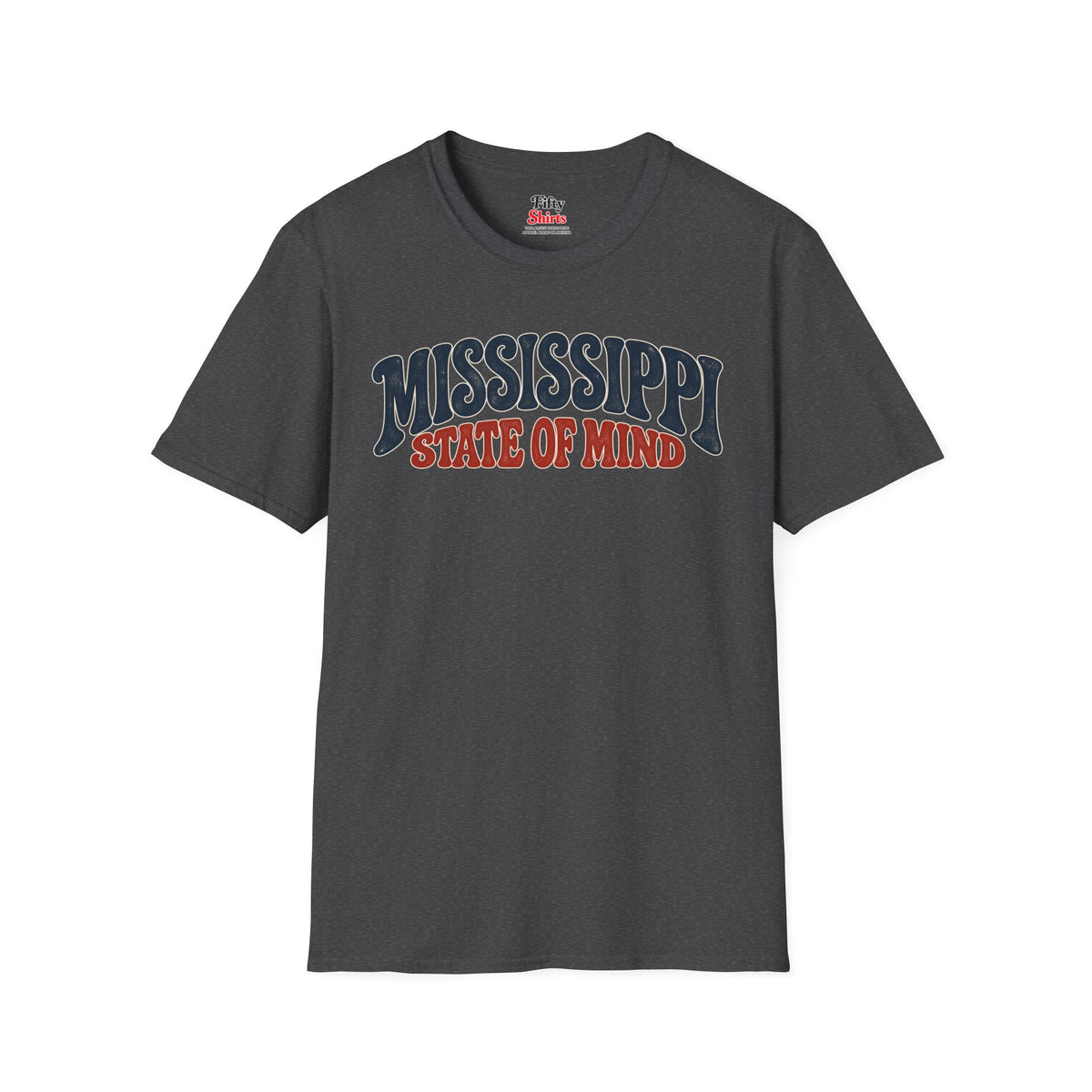 Mississippi State of Mind Unisex Softstyle T Shirt State Name Graphic Tee