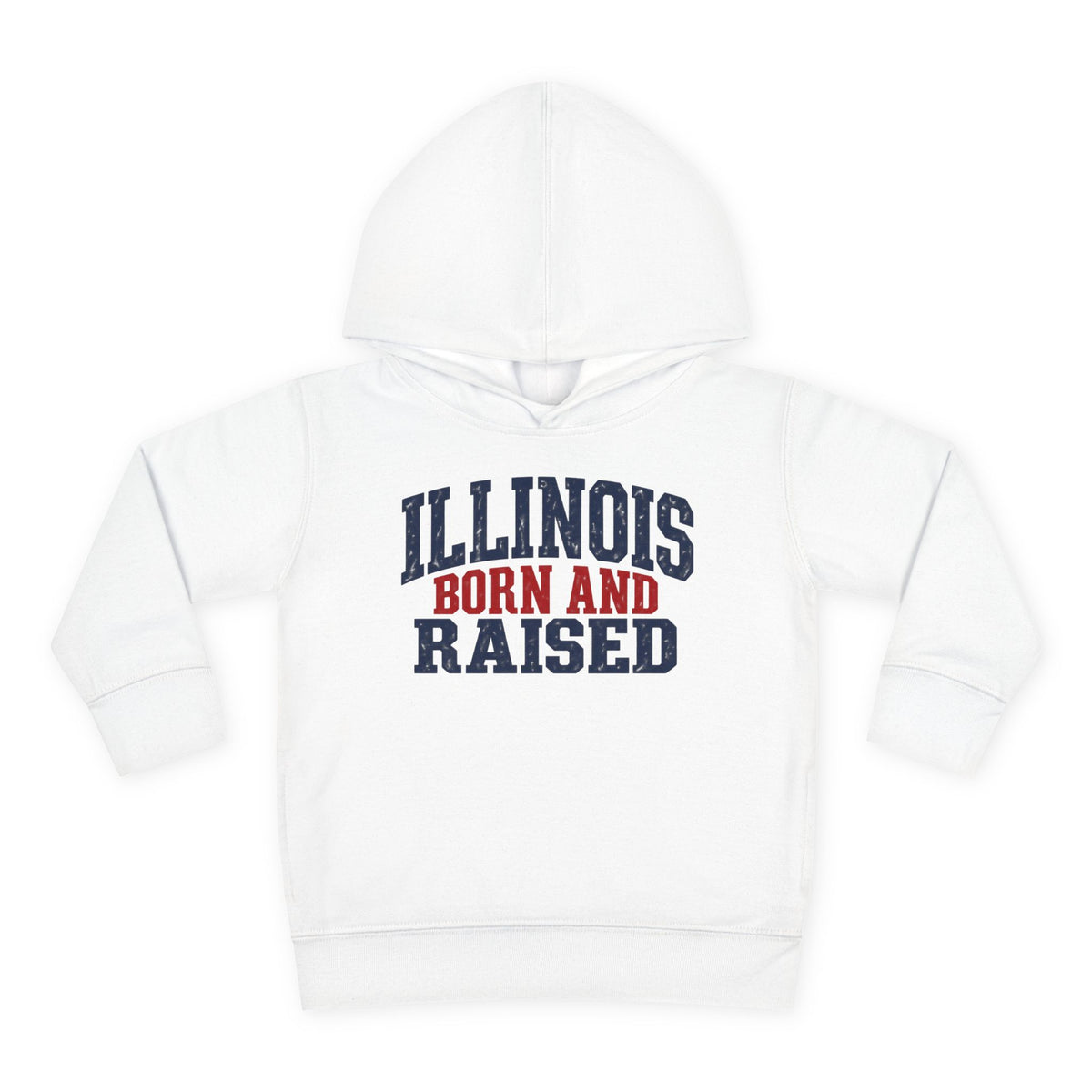 Illinois Born and Raised Bold Hometown Pride Unisex Toddler Pullover Fleece Hoodie