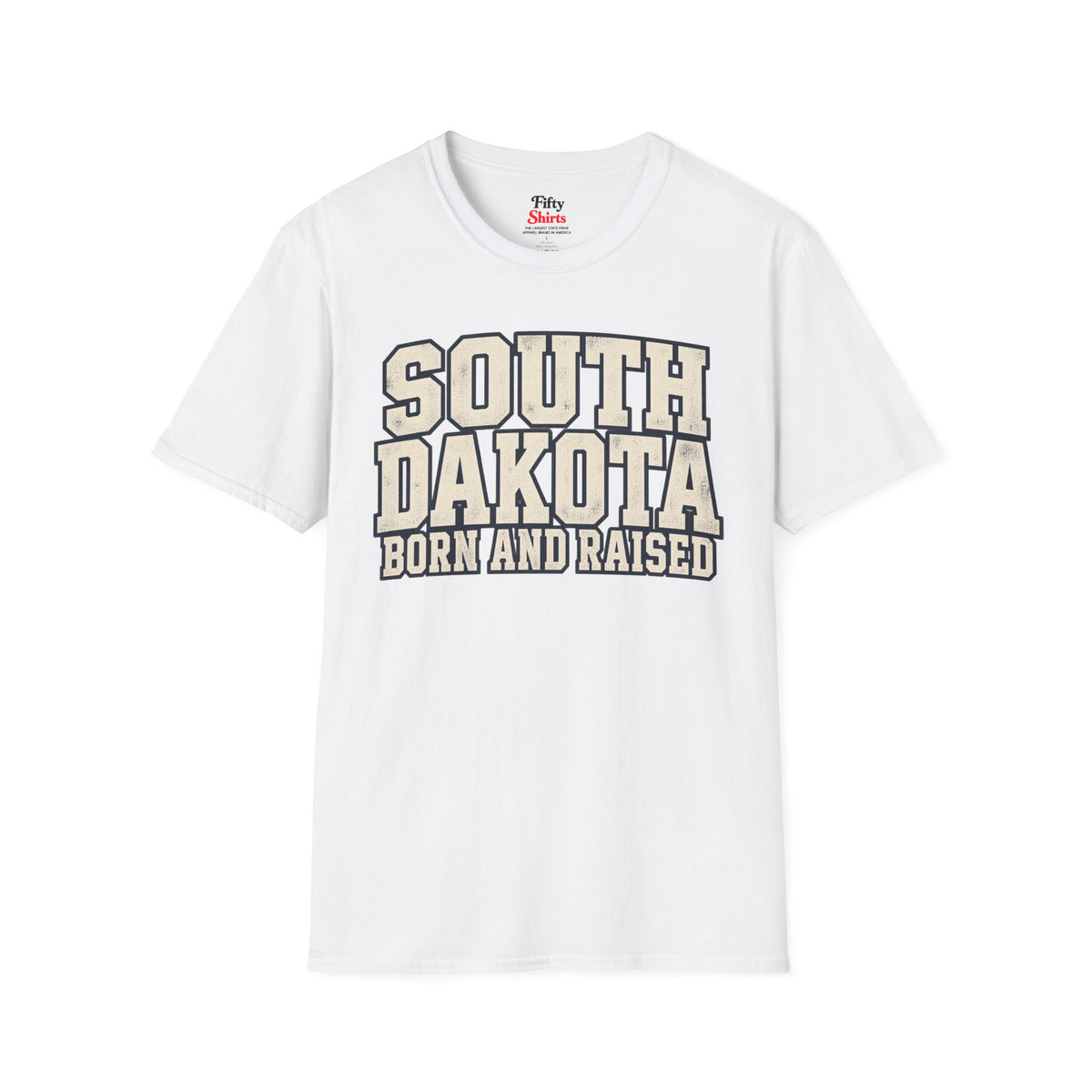 South Dakota Born And Raised Unisex Softstyle T Shirt State Name Graphic Tee