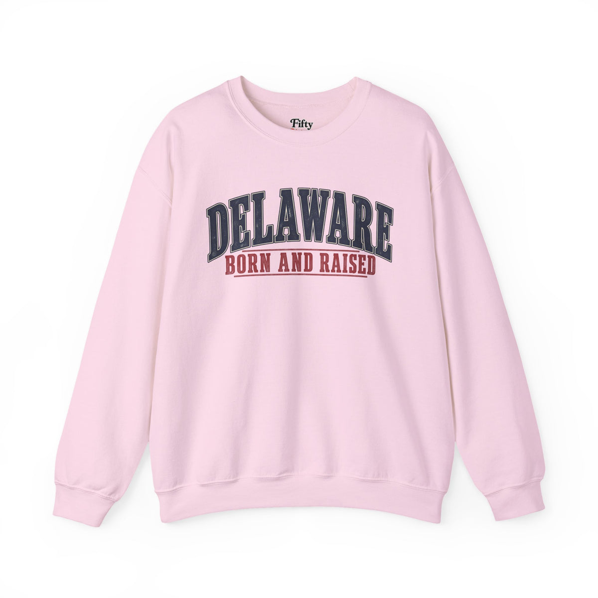 Delaware Born and Raised Classic Americana Unisex Sweatshirt Graphic