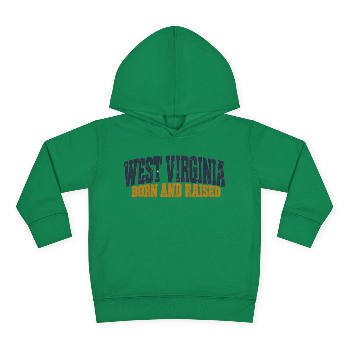 West Virginia Born and Raised Bold Workwear Unisex Toddler Pullover Fleece Hoodie