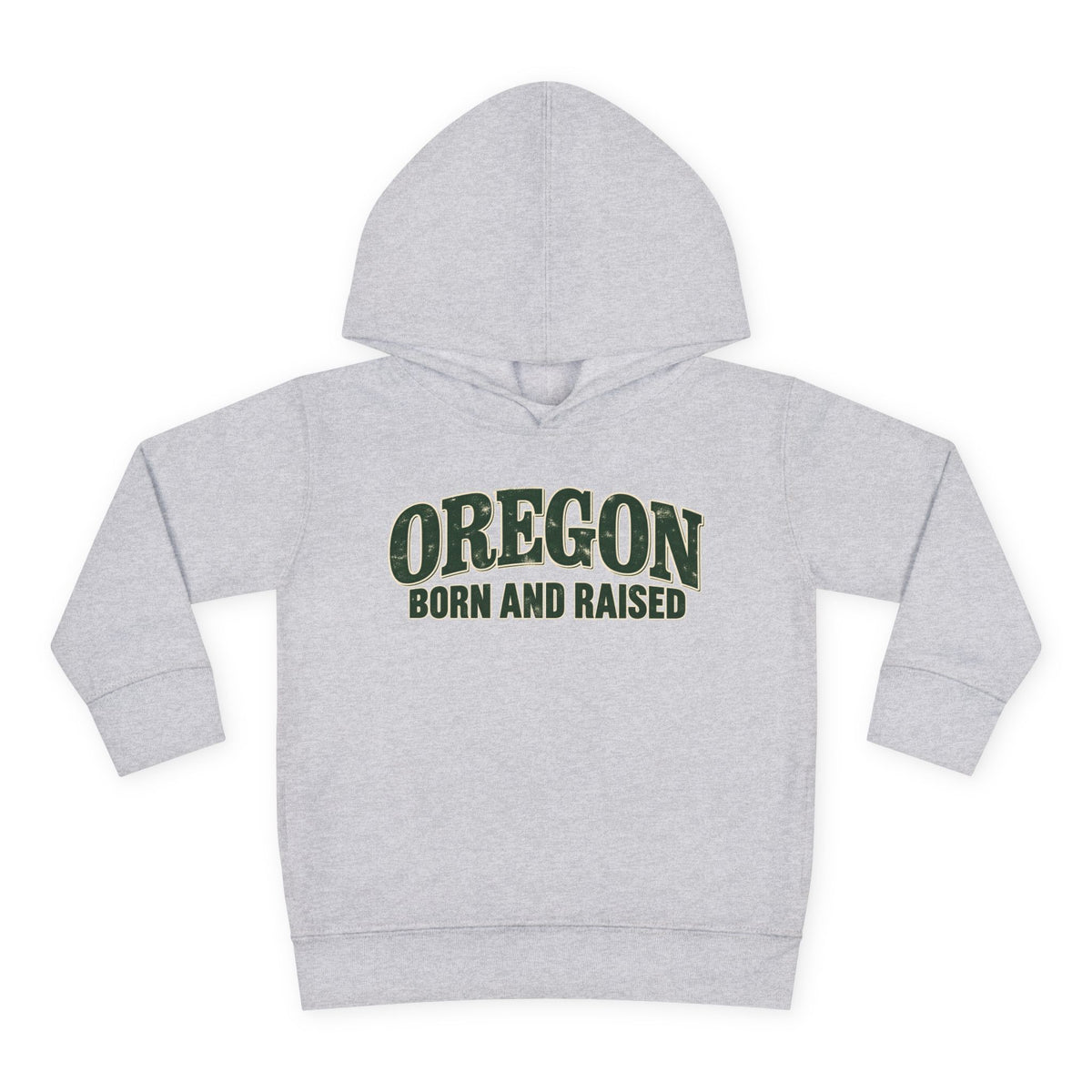 Oregon Born and Raised Classic Souvenir Unisex Toddler Pullover Fleece Hoodie