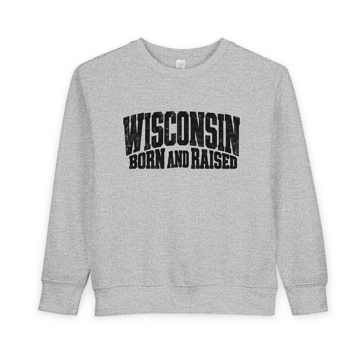 Wisconsin Born and Raised Bold Workwear Unisex Toddler Sweatshirt