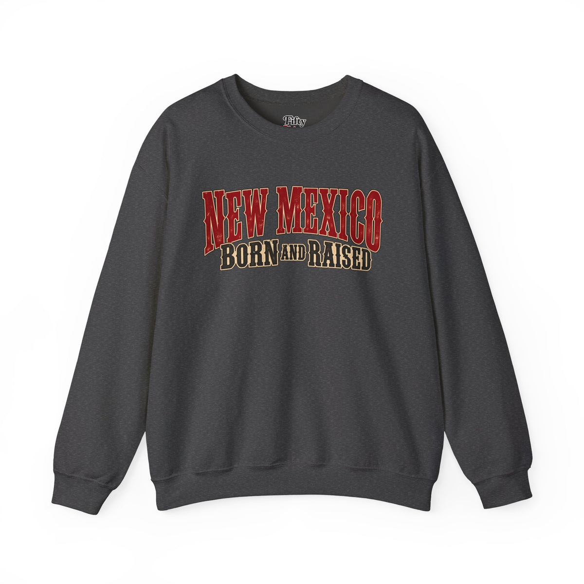 New Mexico Born and Raised Southwestern Heritage Unisex Sweatshirt Graphic