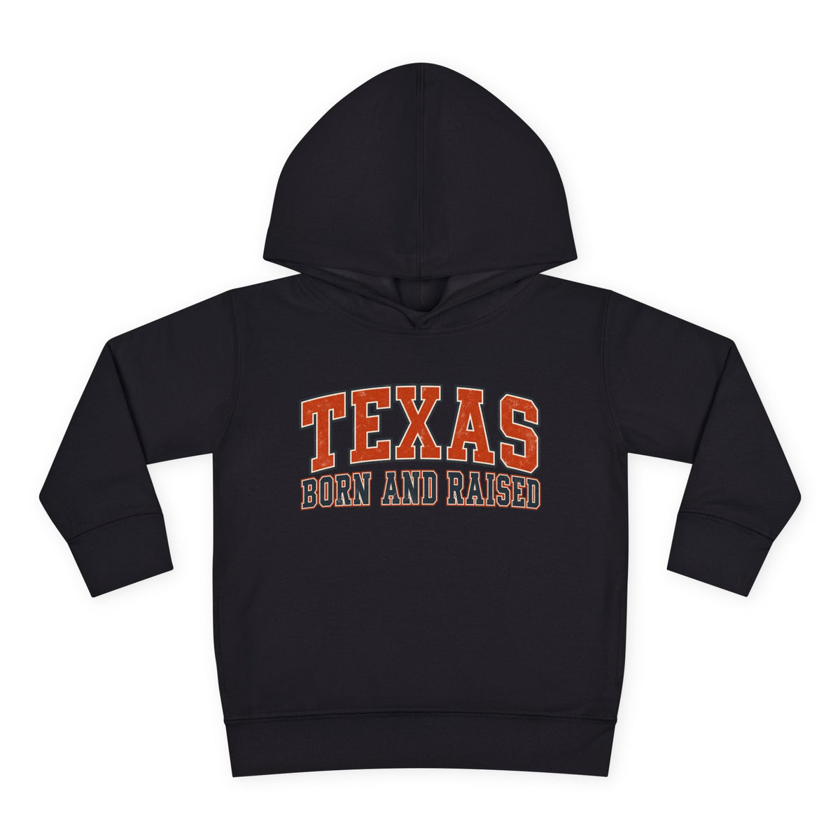 Texas Born and Raised Collegiate Unisex Toddler Pullover Fleece Hoodie