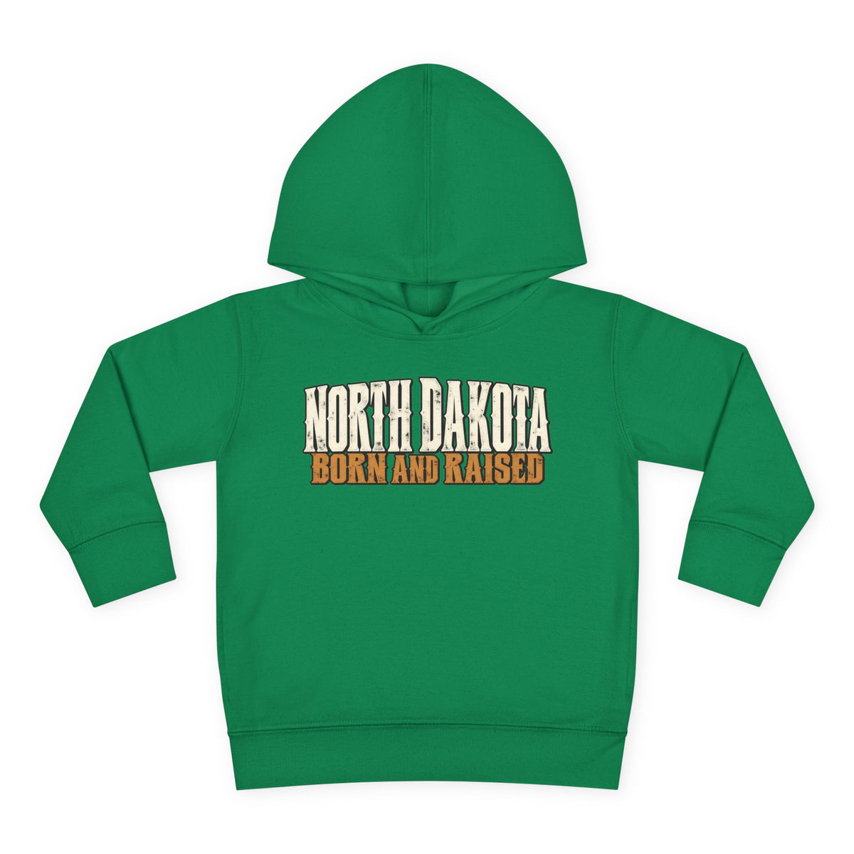 North Dakota Born and Raised Western Streetwear Unisex Toddler Pullover Fleece Hoodie
