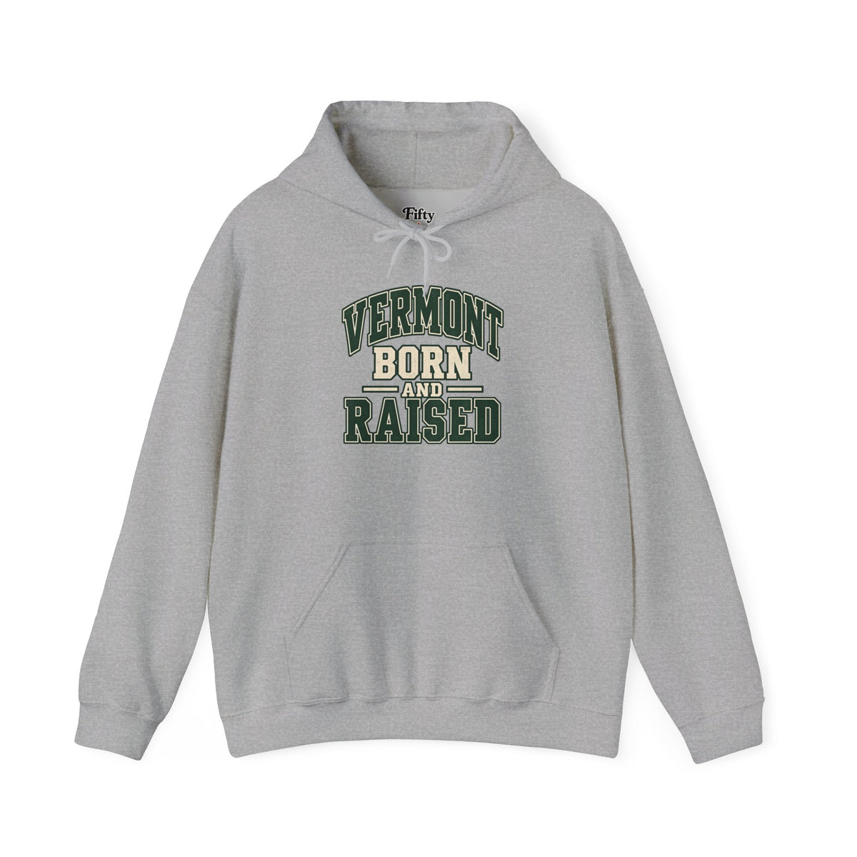 Vermont Born And Raised Unisex Hoodie State Name Graphic