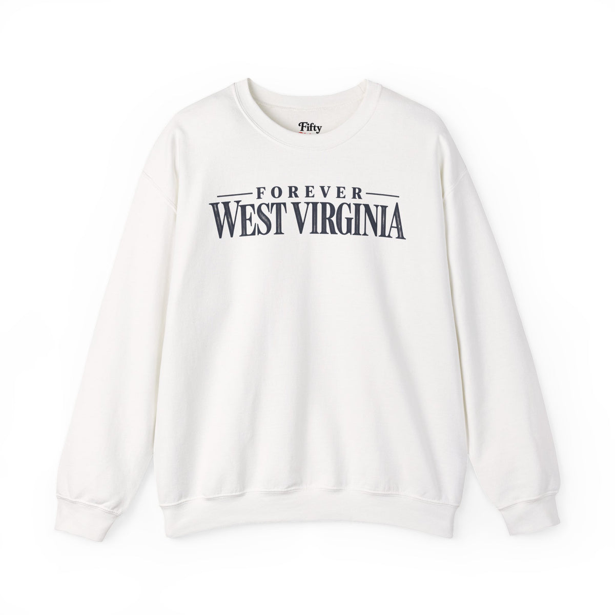 Forever West Virginia Unisex Crewneck Sweatshirt State Name Graphic