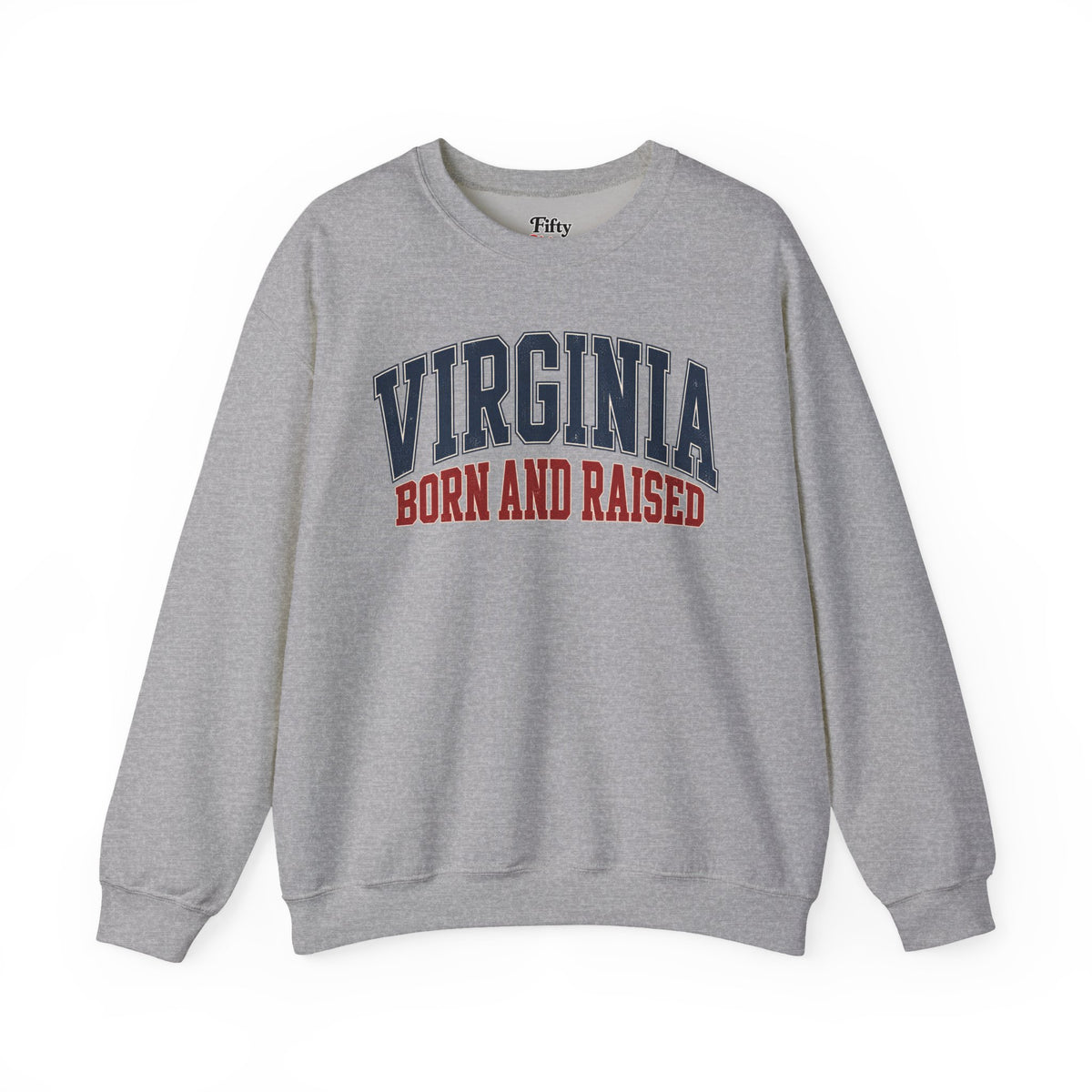 Virginia Born and Raised Unisex Crewneck Sweatshirt State Name Graphic