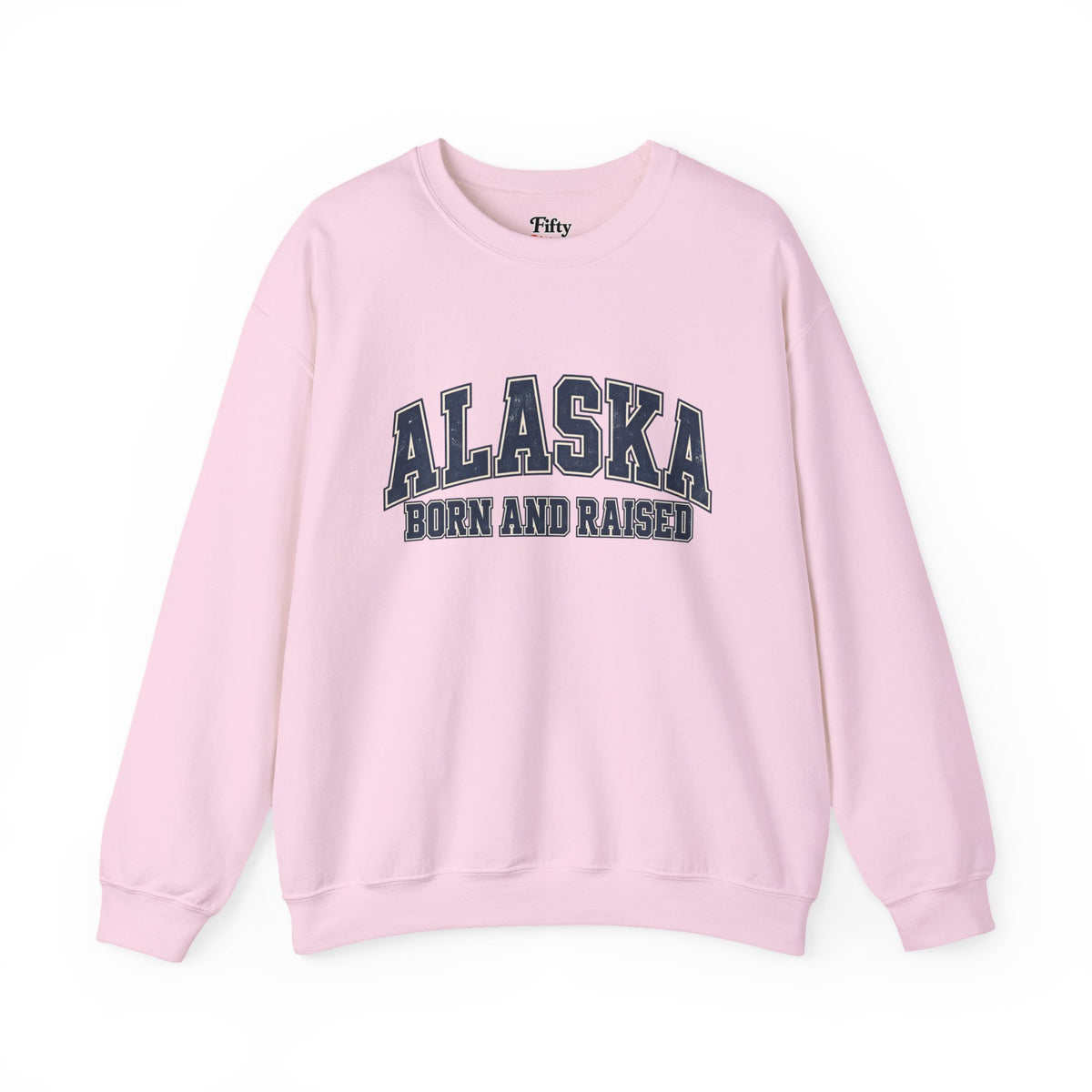 Alaska Born and Raised Classic Collegiate Unisex Sweatshirt Graphic