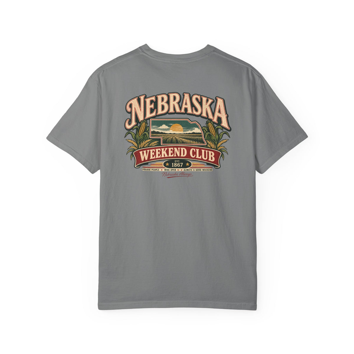 Nebraska Weekend Club Unisex Comfort Color 1717 Streetwear Graphic Tee
