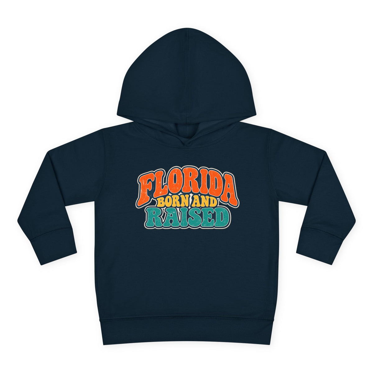 Florida Born and Raised Retro Sunshine State Unisex Toddler Pullover Fleece Hoodie