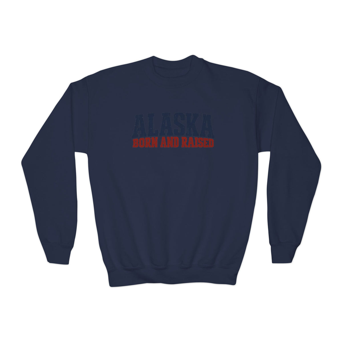 Alaska Born and Raised Bold Northern Workwear Unisex Youth Crewneck Sweatshirt Graphic