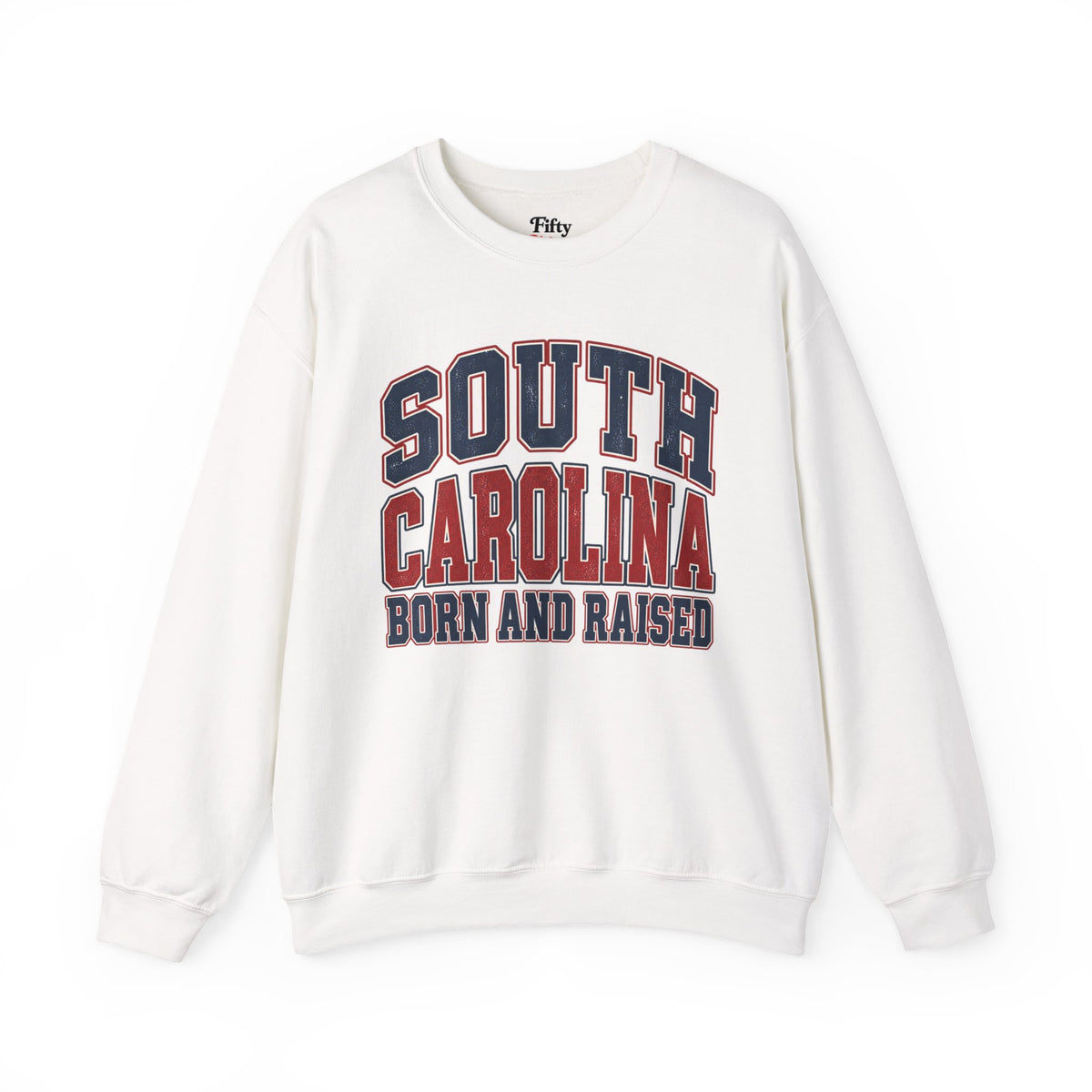 South Carolina Born and Raised Unisex Crewneck Sweatshirt State Name Graphic