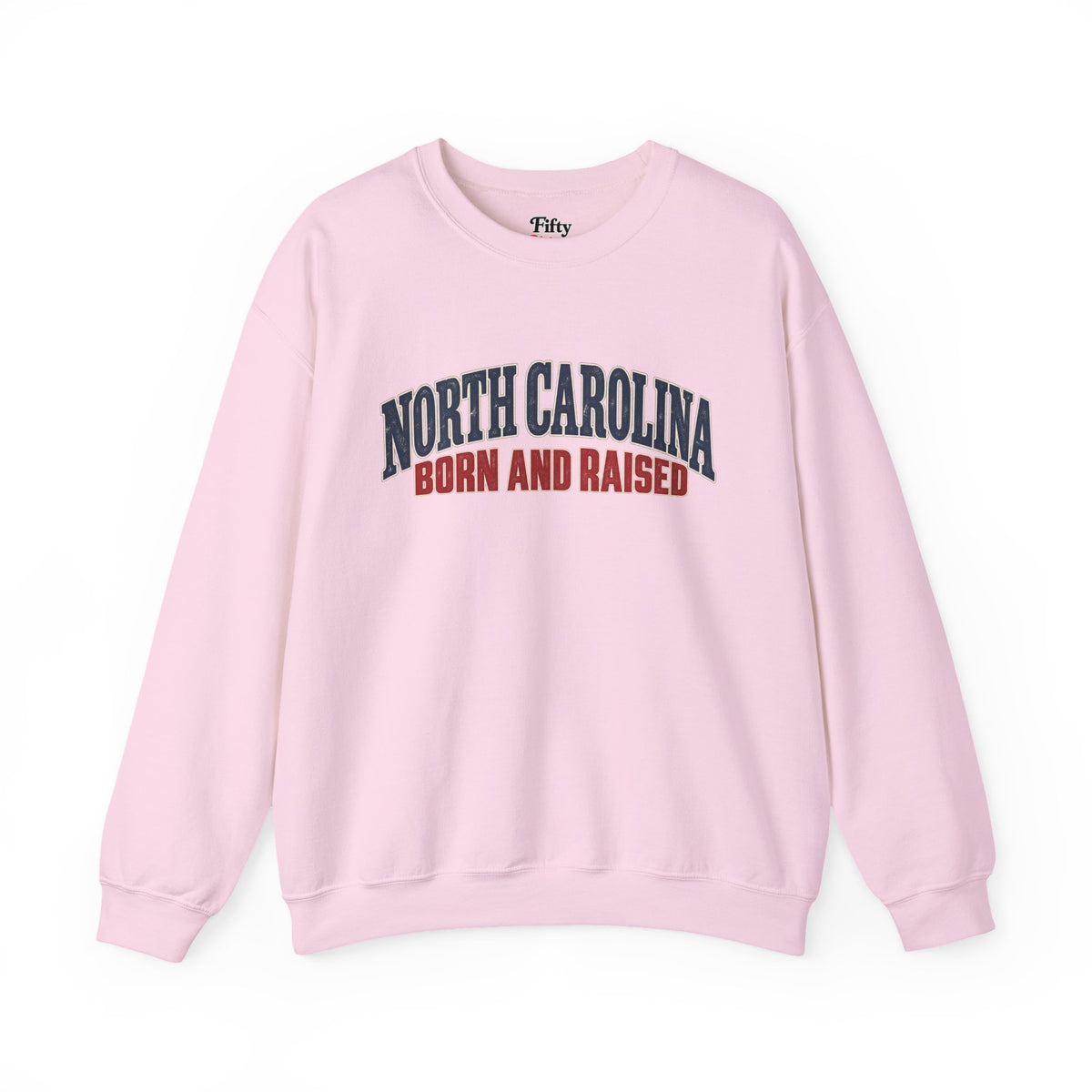 North Carolina Born and Raised Classic Souvenir Unisex Sweatshirt Graphic