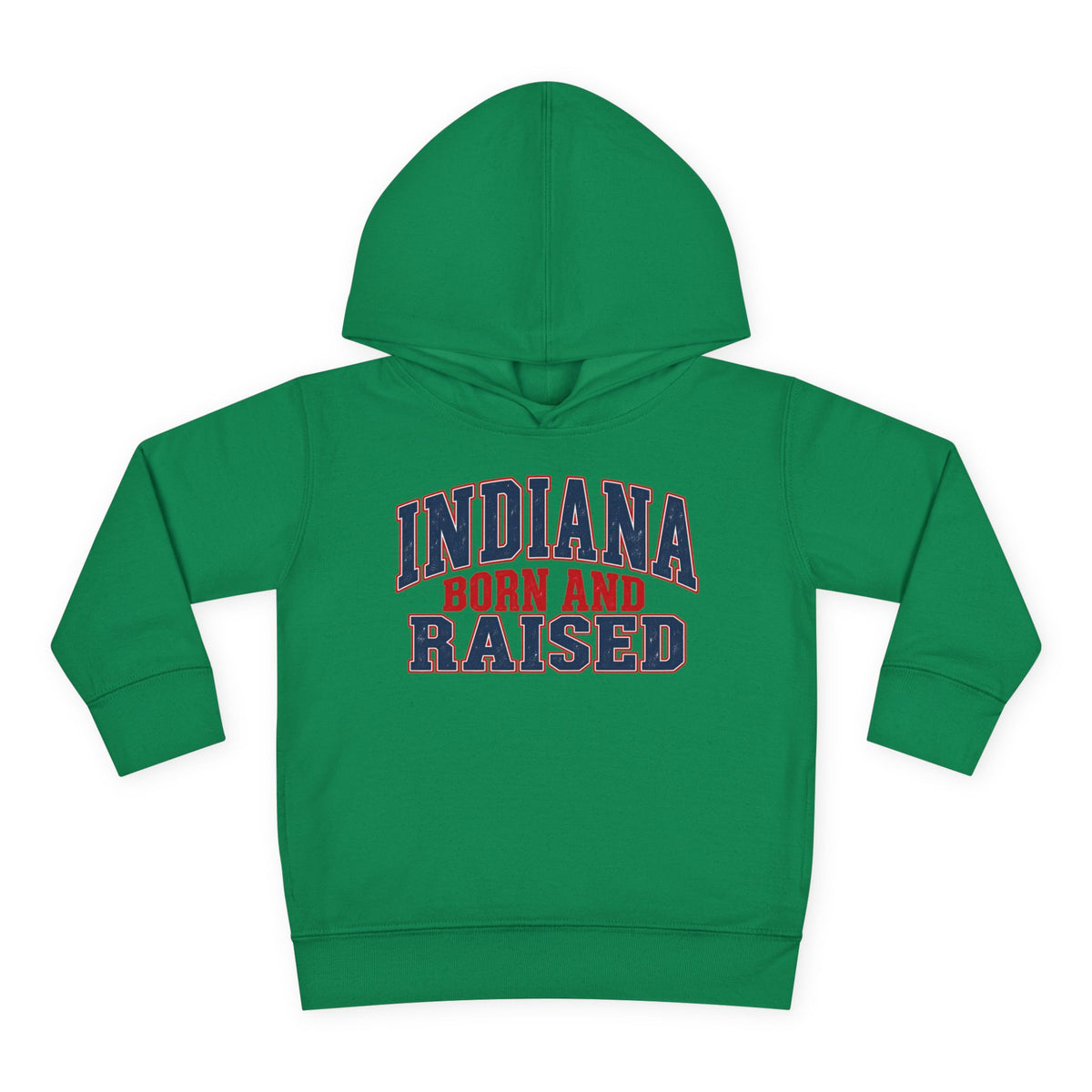 Indiana Born and Raised Bold Hometown Pride Unisex Toddler Pullover Fleece Hoodie