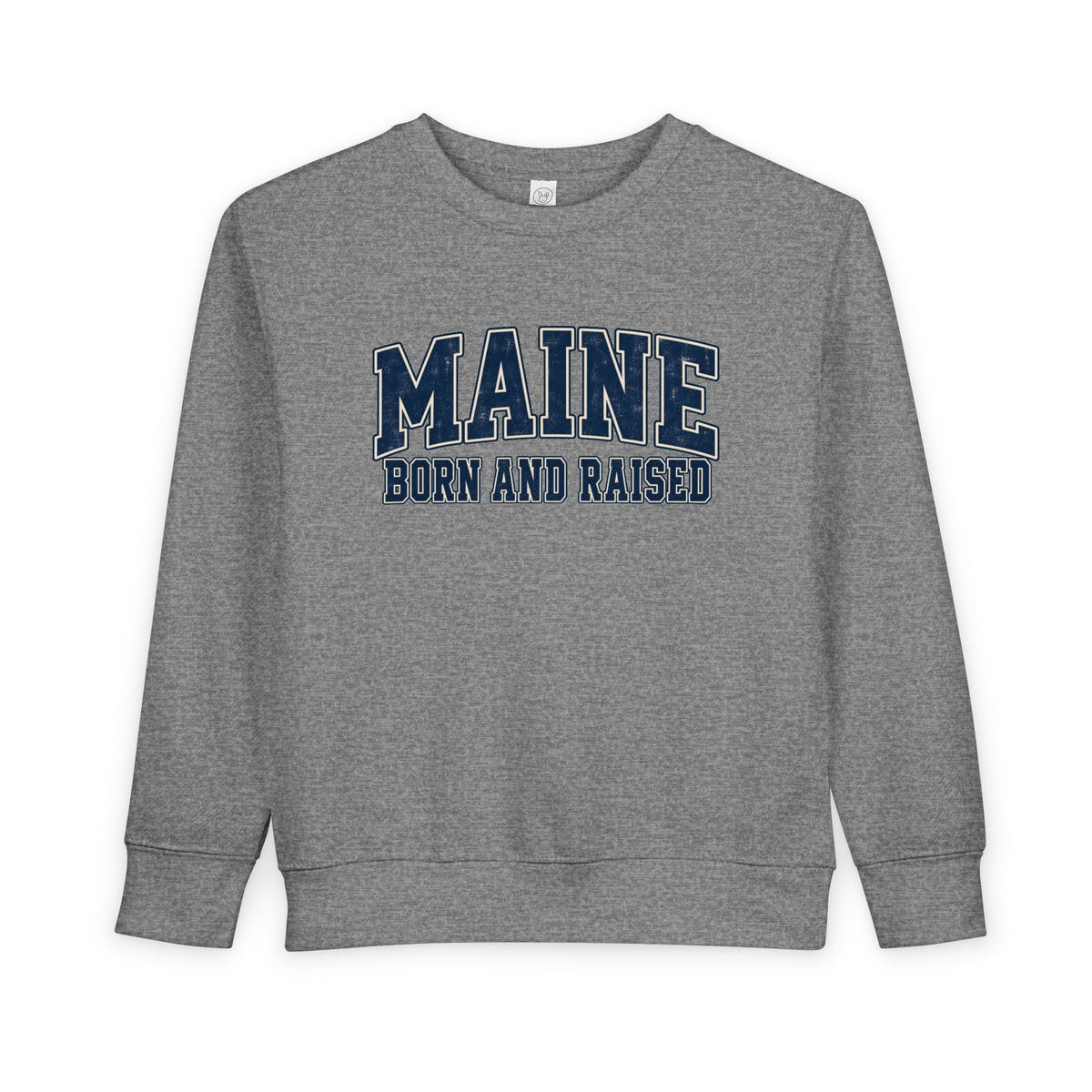 Maine Born and Raised Classic Collegiate Unisex Toddler Sweatshirt