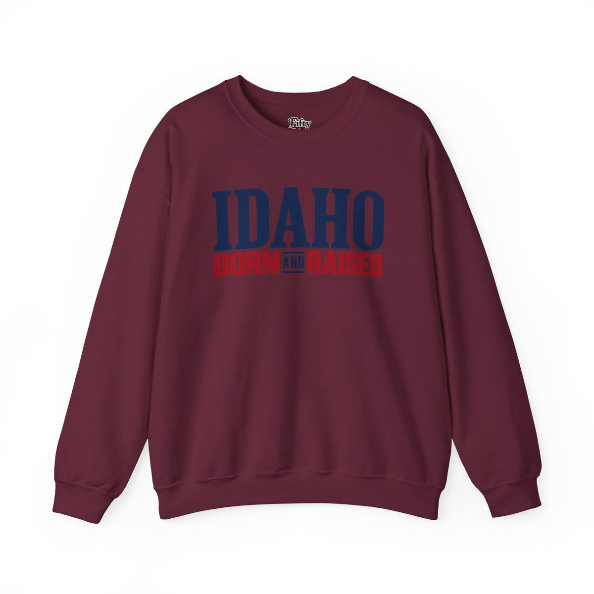 Idaho Born and Raised Premium Heritage Unisex Sweatshirt Graphic