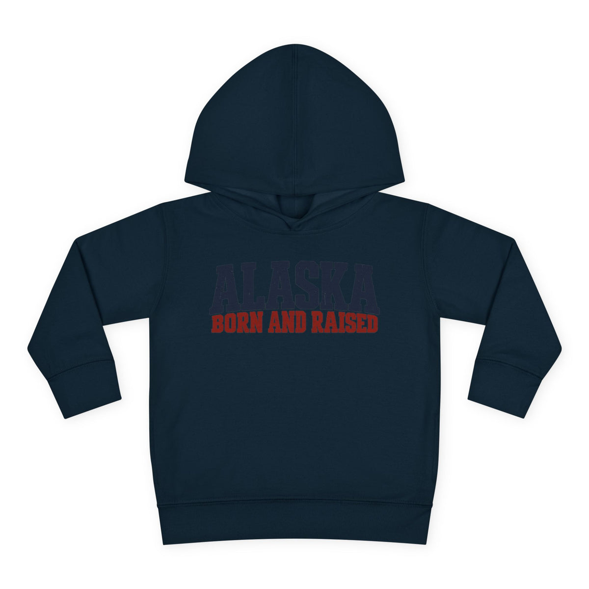 Alaska Born and Raised Bold Northern Workwear Unisex Toddler Pullover Fleece Hoodie