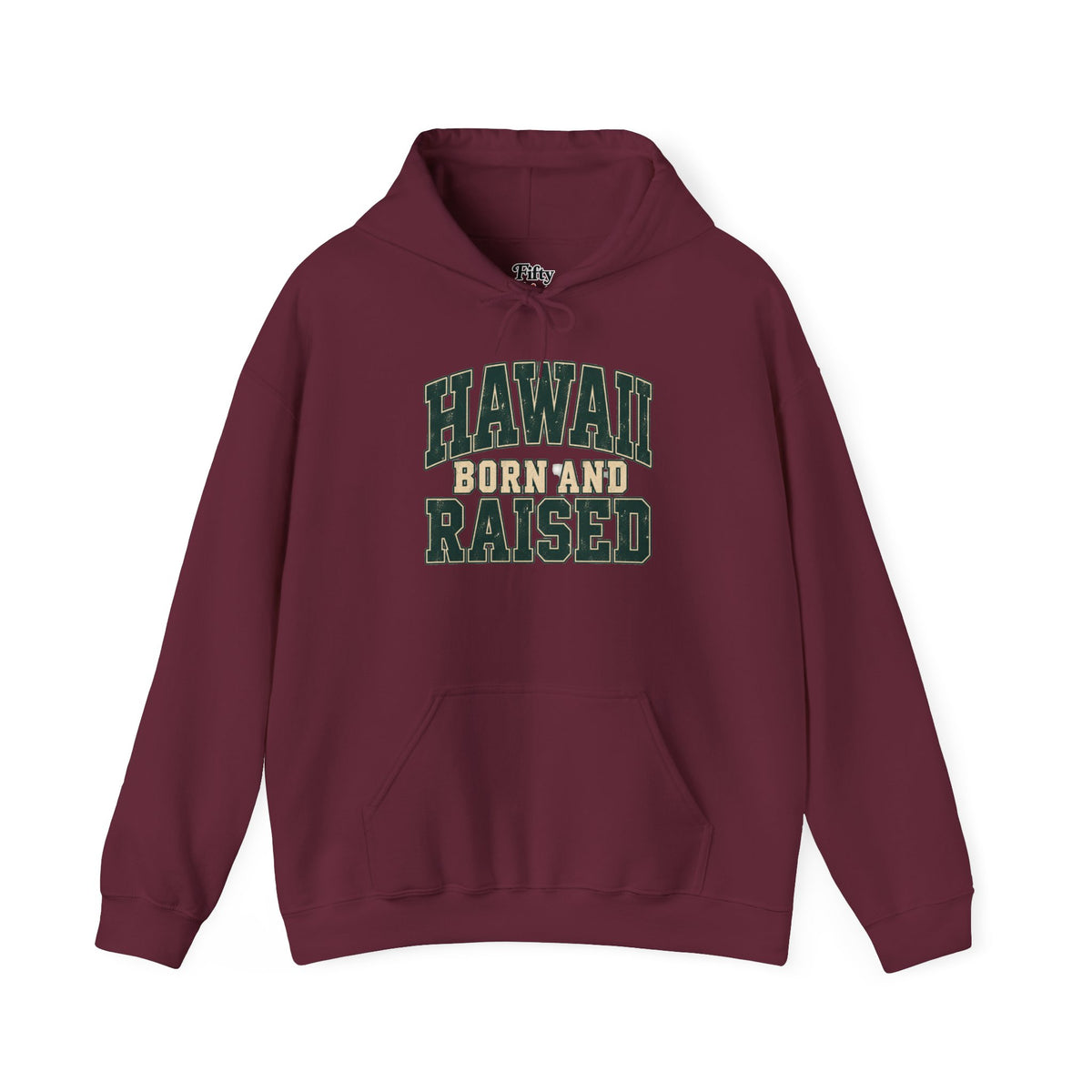 Hawaii Born and Raised Unisex Hoodie State Name Graphic