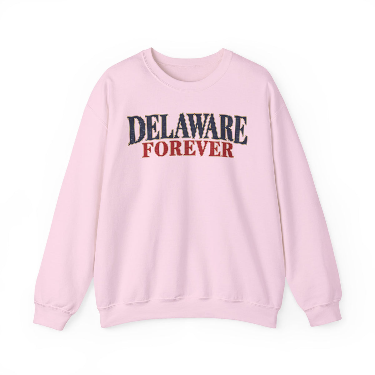 Delaware Forever Unisex Crewneck Sweatshirt State Name Graphic