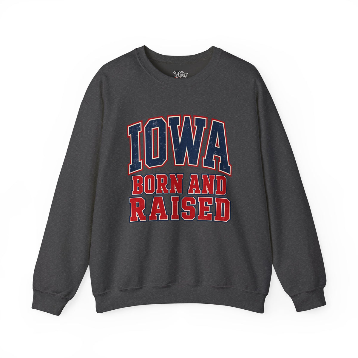 Iowa Born and Raised Vintage Collegiate Unisex Sweatshirt Graphic