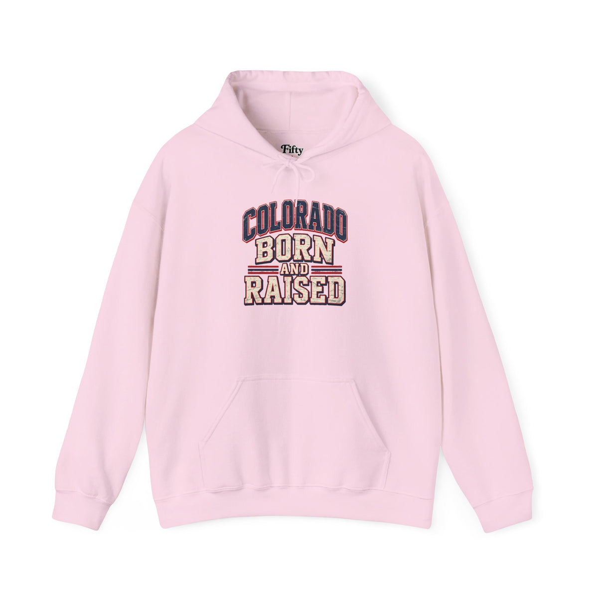Colorado Born and Raised Unisex Hoodie State Name Graphic