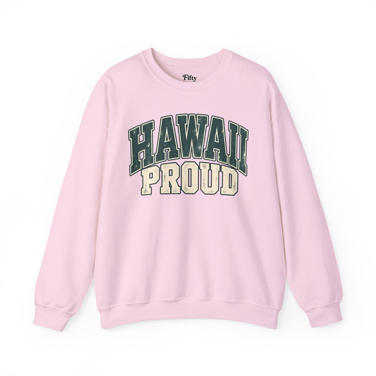 Hawaii Proud Unisex Crewneck Sweatshirt State Name Graphic