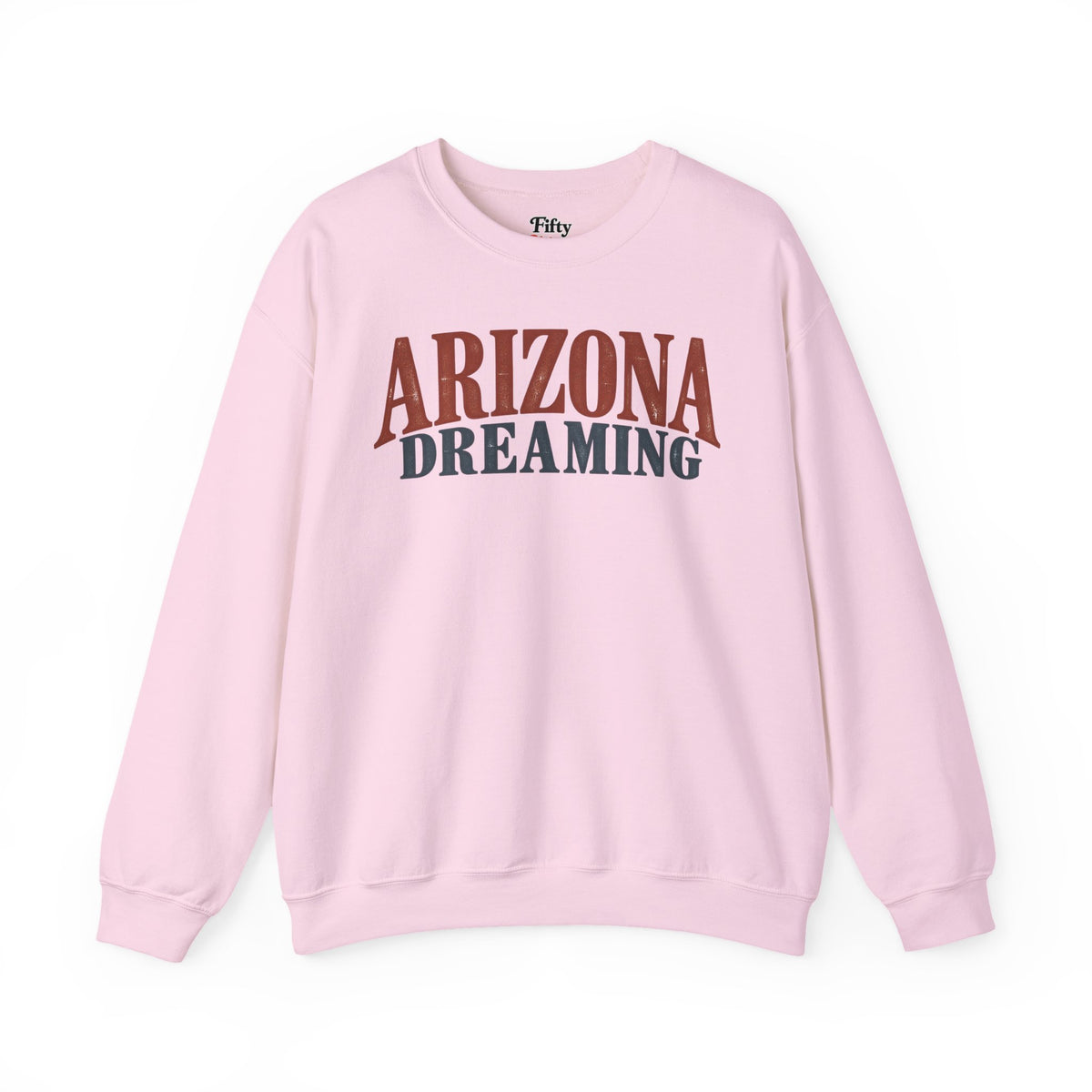 Arizona Dreaming Unisex Crewneck Sweatshirt State Name Graphic